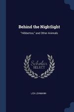 Behind the Nightlight: Hibbertoo, and Other Animals