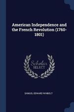 American Independence and the French Revolution (1760-1801)