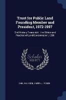 Trust for Public Land Founding Member and President, 1972-1997: Oral History Transcript: The Ethics and Practice of Land Conservation / 200