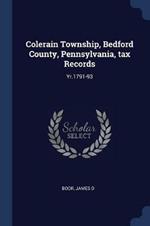 Colerain Township, Bedford County, Pennsylvania, Tax Records: Yr.1791-93