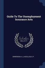 Guide to the Unemployment Insurance Acts