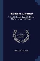 An English Interpreter: A Sketch of Frederic James Shields and His Work at Eaton Hall Chapel