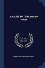 A Guide to the Country Home