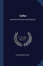 Coffee: Extensive Information and Statistics