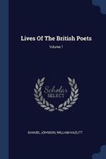 Lives of the British Poets; Volume 1