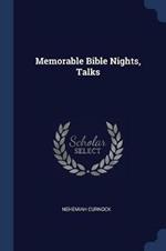 Memorable Bible Nights, Talks