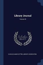 Library Journal; Volume 40