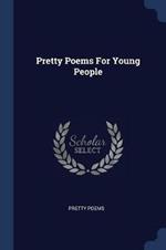 Pretty Poems for Young People