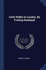 Little Walks in London, by Yveling Rambaud