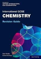 OxfordAQA International GCSE Chemistry: Revision Guide