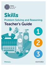 Oxford International Skills: Problem Solving and Reasoning: Teacher's Guide 1 - 3