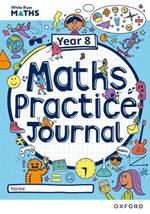 White Rose Maths Practice Journals Year 8 Workbook: Single Copy