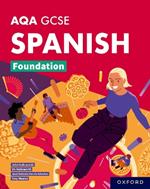 AQA GCSE Spanish Foundation: AQA Approved GCSE Spanish Foundation Student Book