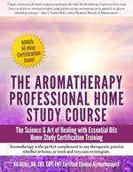 Aromatherapy Home Study Course & Exam