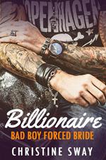 Billionaire Bad Boy Forced Bride Romance