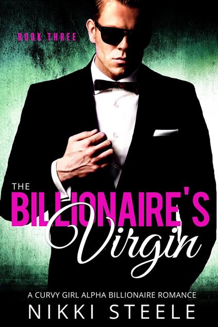 The Billionaire's Virgin Book Three