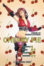 Cherry Pie: A Cyberpink Story