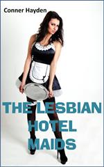 The Lesbian Hotel Maids