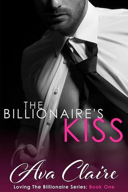 The Billionaire's Kiss