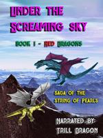 Under the Screaming Sky Book 1 Red Dragons