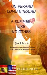 Un Verano Como Ninguno / A Summer Like No Other (Bilingual book: Spanish - English)