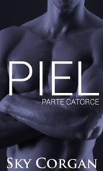 Piel: Parte Catorce