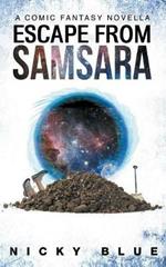 Escape From Samsara