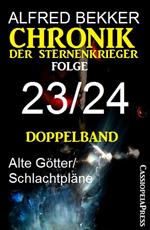 Chronik der Sternenkrieger, Folge 23/24 - Doppelband