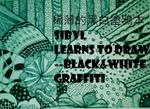 SIBYL LEARNS TO DRAW 1 --Black&White Graffiti