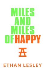 Miles And Miles of Happy