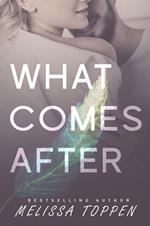 What Comes After