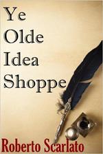 Ye Olde Idea Shoppe