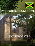 My Stories From Home