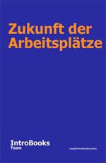 Zukunft der Arbeitsplätze