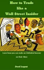 How to Trade like a Wall $treet Insider