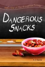 Dangerous Snacks