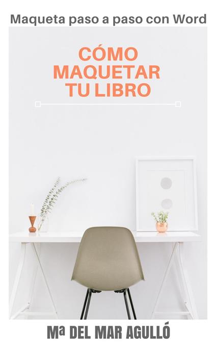 CÓMO MAQUETAR TU LIBRO