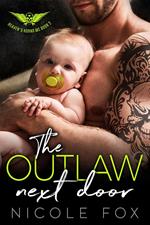 The Outlaw Next Door: An MC Romance