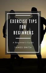 Exercise Tips for Beginners