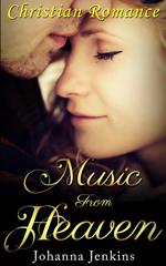 Music from Heaven - Christian Romance