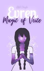 Evren: Magic of Voice