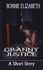 Granny Justice