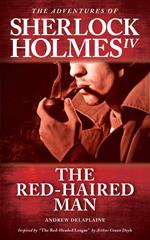 The Red-haired Man - Inspired by “The Red-Headed League” by Arthur Conan Doyle