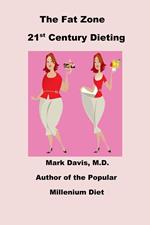 The Fat Zone 21st Century Dieting