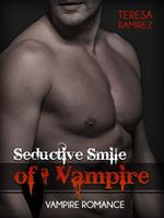 Seductive Smile of a Vampire: Vampire Romance