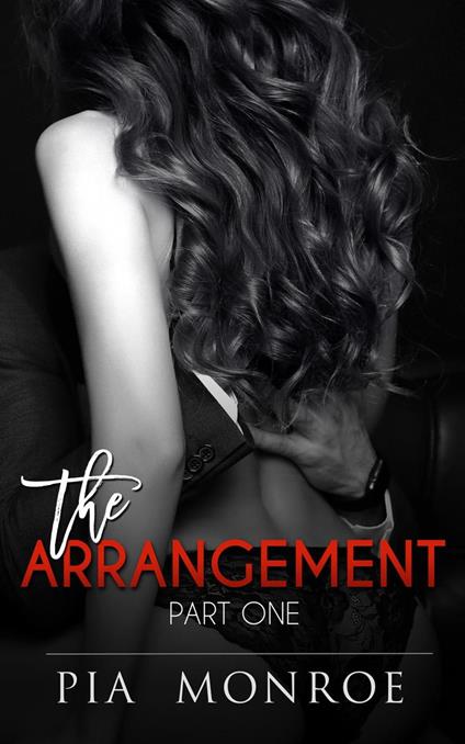 The Arrangement (Part One)