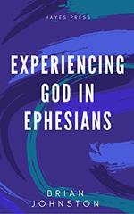 Experiencing God in Ephesians