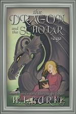 The Dragon and the Scholar Saga: Complete Fantasy Romance Series Boxset
