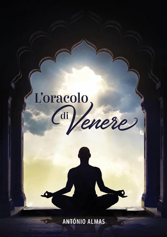 L'Oracolo di Venere - Antonio Almas - ebook