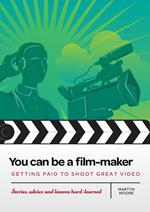 You can be a film-maker